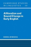 Book Cover for Alliteration and Sound Change in Early English by Donka Professor, University of California, Los Angeles Minkova