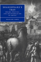 Book Cover for Shakespeare's Troy by Heather University of Southern California James