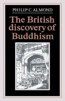 Book Cover for The British Discovery of Buddhism by Philip C. (University of Queensland) Almond