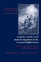 Book Cover for Aesthetics and the Art of Musical Composition in the German Enlightenment by Heinrich Christoph Koch, Johann Georg Sulzer