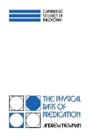 Book Cover for The Physical Basis of Predication by Andrew Newman