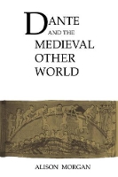 Book Cover for Dante and the Medieval Other World by Alison Morgan