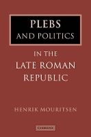Book Cover for Plebs and Politics in the Late Roman Republic by Henrik Kings College London Mouritsen