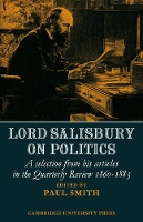 Book Cover for Lord Salisbury on Politics by Paul Smith