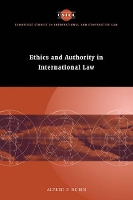 Book Cover for Ethics and Authority in International Law by Alfred P Tufts University, Massachusetts Rubin