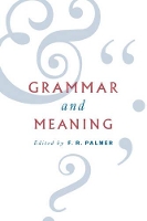 Book Cover for Grammar and Meaning by F R University of Reading Palmer