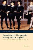 Book Cover for Catholicism and Community in Early Modern England by Michael C Queen Mary University of London Questier