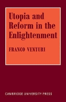 Book Cover for Utopia and Reform in the Enlightenment by Franco Venturi