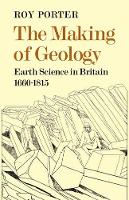 Book Cover for The Making of Geology by Roy Porter