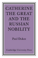 Book Cover for Catherine the Great and the Russian Nobilty by Paul Dukes