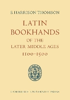 Book Cover for Latin Bookhands of the Later Middle Ages 1100–1500 by S. Harrison Thomson