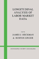 Book Cover for Longitudinal Analysis of Labor Market Data by James J. Heckman