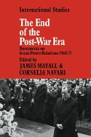 Book Cover for The End of the Post-War Era by James Mayall