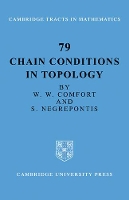 Book Cover for Chain Conditions in Topology by W W Comfort, S Negrepontis