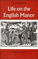 Book Cover for Life on the English Manor by H. S. Bennett