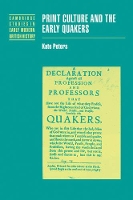 Book Cover for Print Culture and the Early Quakers by Kate University College London Peters