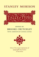 Book Cover for A Tally of Types by Stanley Morison