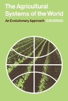 Book Cover for The Agricultural Systems of the World by D B Grigg
