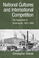 Book Cover for National Cultures and International Competition by Christopher Kobrak