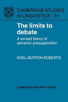 Book Cover for The Limits to Debate by Noel BurtonRoberts