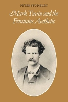 Book Cover for Mark Twain and the Feminine Aesthetic by Peter Stoneley