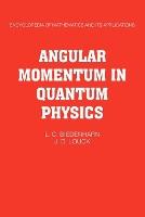 Book Cover for Angular Momentum in Quantum Physics by L. C. Biedenharn, James D. Louck, Peter A. Carruthers