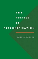 Book Cover for The Poetics of Personification by James J. Paxson