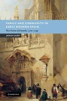 Book Cover for Family and Community in Early Modern Spain by James University of East Anglia Casey