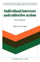 Book Cover for Individual Interests and Collective Action by James S. Coleman