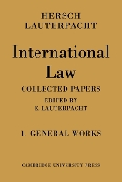 Book Cover for International Law: Volume 1, The General Works by Hersch Lauterpacht