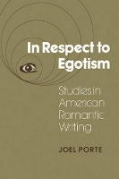 Book Cover for In Respect to Egotism by Joel Porte