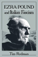 Book Cover for Ezra Pound and Italian Fascism by Tim Redman