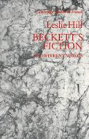 Book Cover for Beckett's Fiction by Leslie (University of Warwick) Hill