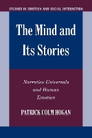 Book Cover for The Mind and its Stories by Patrick Colm (University of Connecticut) Hogan