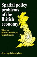 Book Cover for Spatial Policy Problems of the British Economy by Michael Chisholm