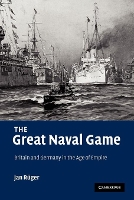 Book Cover for The Great Naval Game by Jan (Birkbeck College, University of London) Rüger