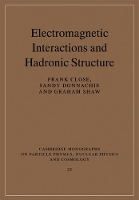 Book Cover for Electromagnetic Interactions and Hadronic Structure by Frank (University of Oxford) Close