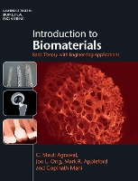 Book Cover for Introduction to Biomaterials by C. Mauli (University of Texas, San Antonio) Agrawal, Joo L. (University of Texas, San Antonio) Ong, Mark R. (Univers Appleford