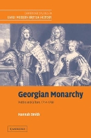 Book Cover for Georgian Monarchy by Hannah University of Hull Smith