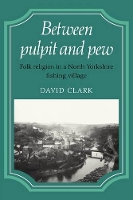 Book Cover for Between Pulpit and Pew by David Clark