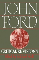 Book Cover for John Ford: Critical Re-Visions by Michael Neill