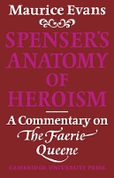 Book Cover for Spenser's Anatomy of Heroism by Maurice Evans