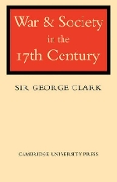 Book Cover for War and Society in the Seventeenth Century by George Clark