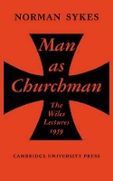Book Cover for Man as Churchman by Norman Sykes