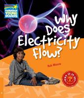 Book Cover for Why Does Electricity Flow? Level 6 Factbook by Rob Moore