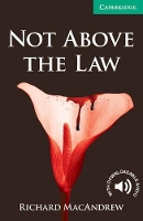 Book Cover for Not Above the Law Level 3 Lower Intermediate by Richard MacAndrew