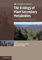 Book Cover for The Ecology of Plant Secondary Metabolites by Glenn R. Iason
