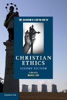 Book Cover for The Cambridge Companion to Christian Ethics by Robin University of Kent, Canterbury Gill