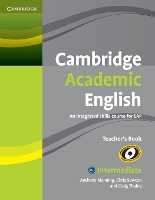 Book Cover for Cambridge Academic English B1+ Intermediate Teacher's Book by Anthony Manning, Chris Sowton, Craig Thaine