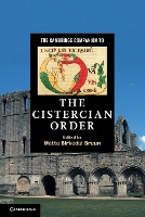 Book Cover for The Cambridge Companion to the Cistercian Order by Mette University of Copenhagen Birkedal Bruun